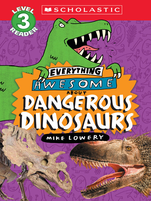 Title details for Dangerous Dinosaurs by Mike Lowery - Available